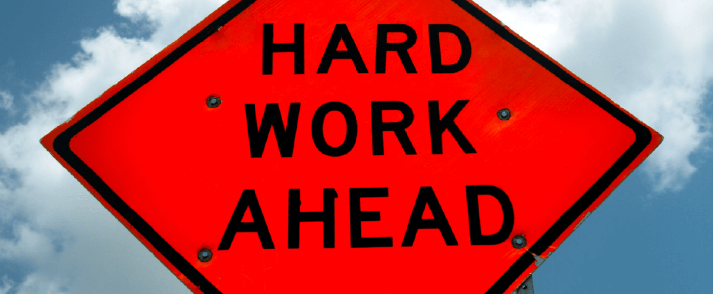 Warning sign for hard work ahead. Focus on psychological price, not monetary price at Peter Trifelly Certified Business Coach Warning sign for hard work ahead. Focus on psychological price, not monetary price at Peter Trifelly Certified Business Coach